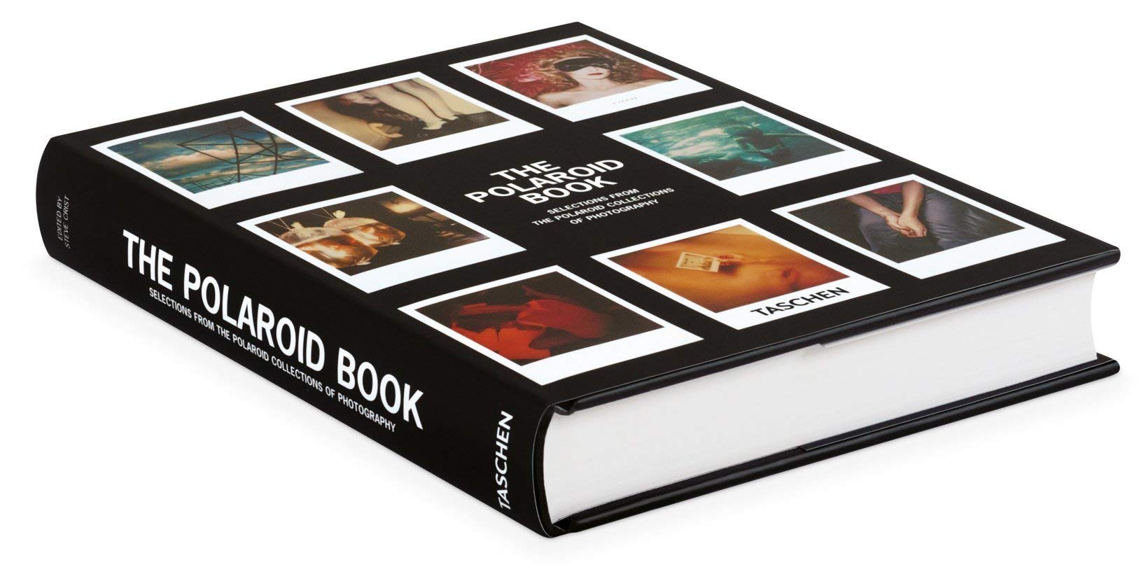 The Polaroid Book: Selections from the Polaroid Collections of Photography