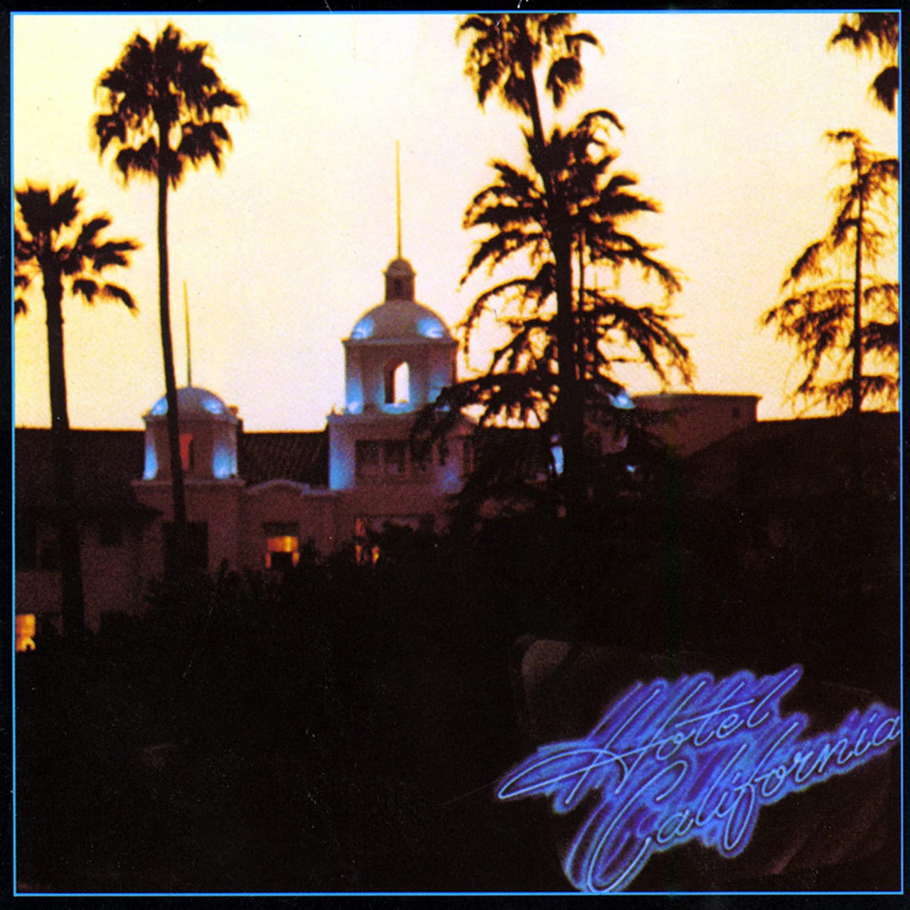 Eagles : Hotel California